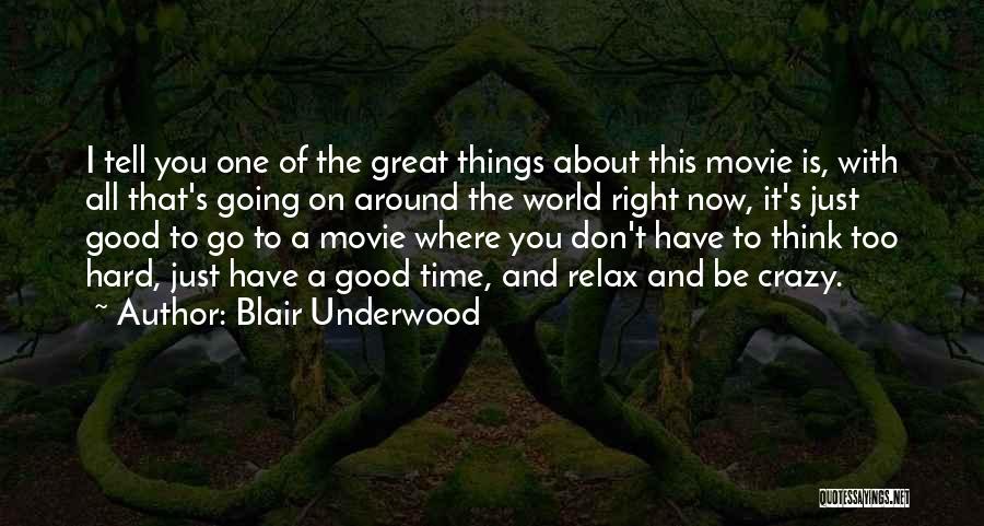 Blair Underwood Quotes 1954360