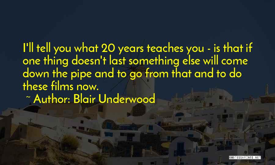 Blair Underwood Quotes 877795