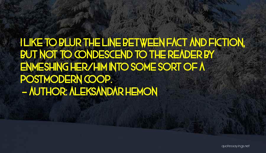 Blair Waldorf Bulimia Quotes By Aleksandar Hemon