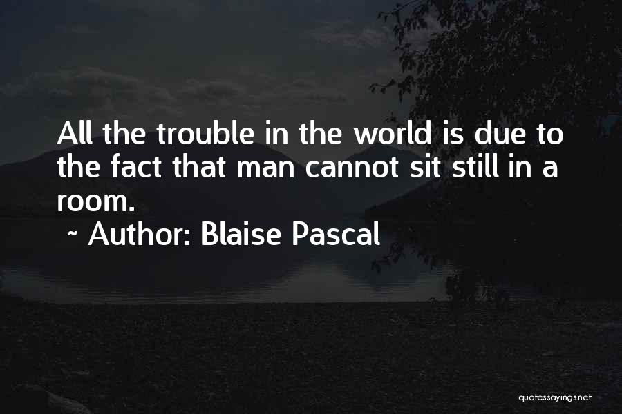 Blaise Pascal Quotes 1887125