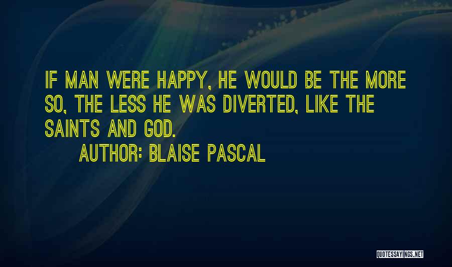 Blaise Pascal Quotes 1969708