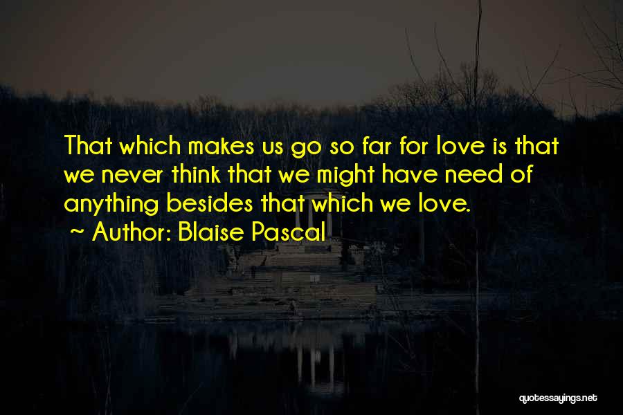 Blaise Pascal Quotes 2241704