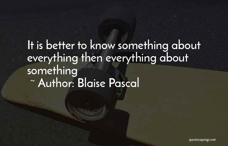 Blaise Pascal Quotes 459757