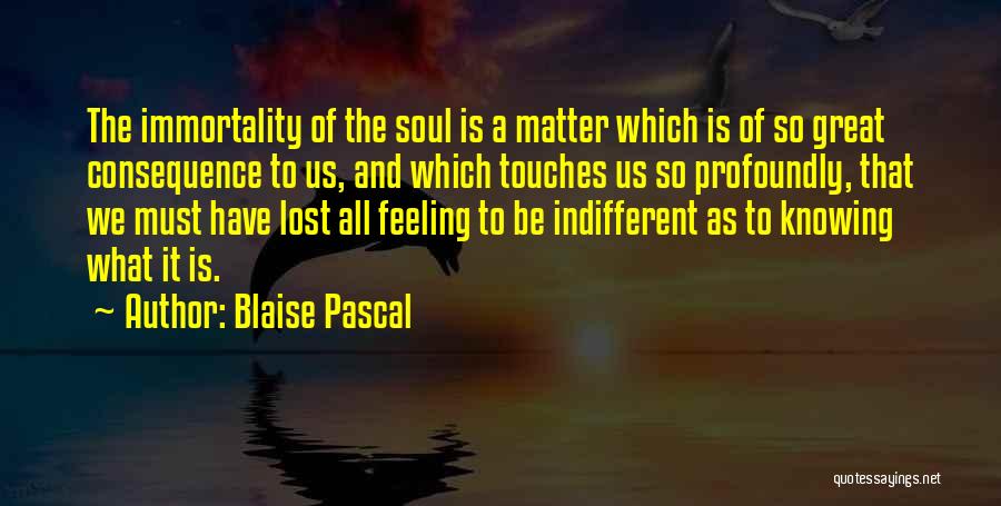 Blaise Pascal Quotes 656076