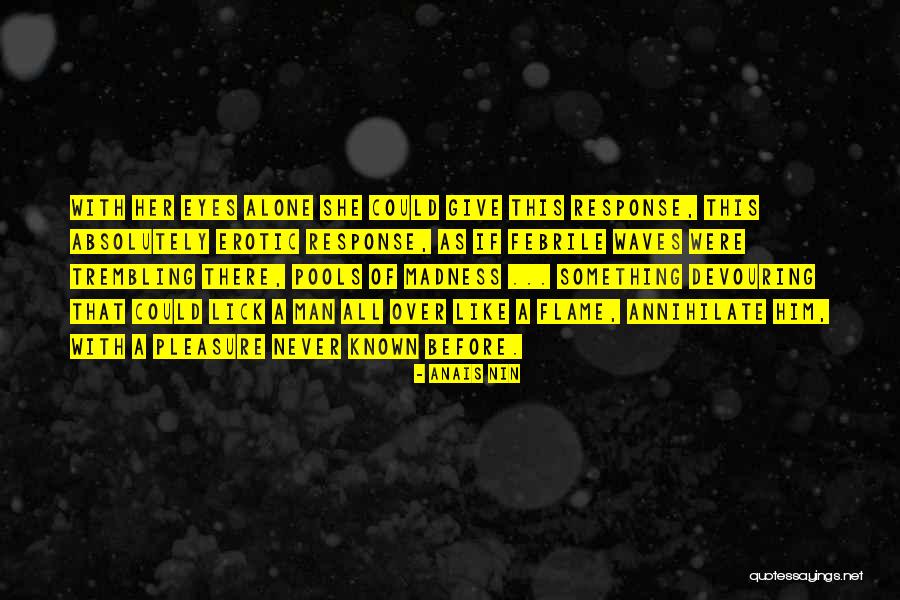 Blaisen Beauty Quotes By Anais Nin Blaisen Beauty Quotes By Anais Nin