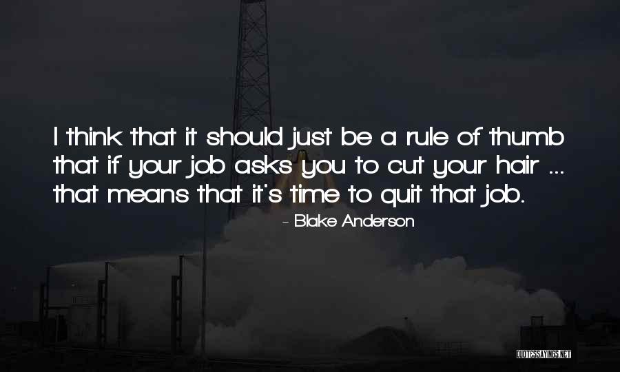 Blake Anderson Quotes 1783728 Blake Anderson Quotes 1783728