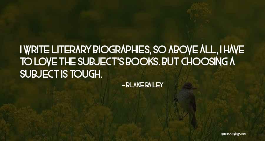 Blake Bailey Quotes 406026