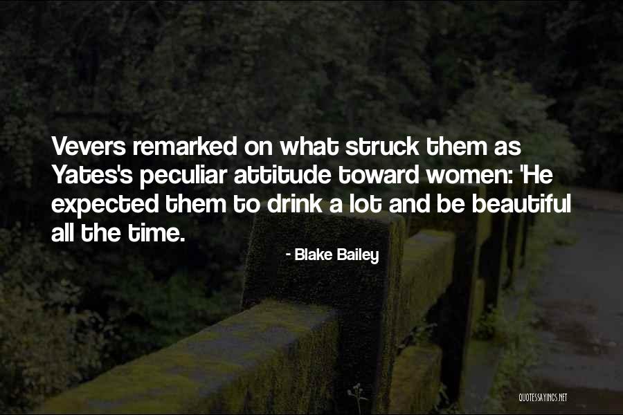 Blake Bailey Quotes 652862