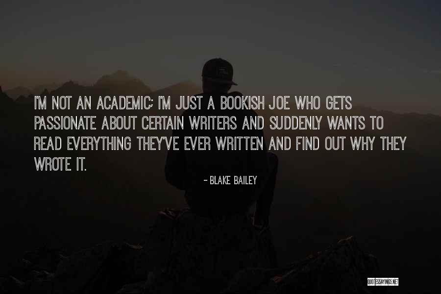 Blake Bailey Quotes 798888