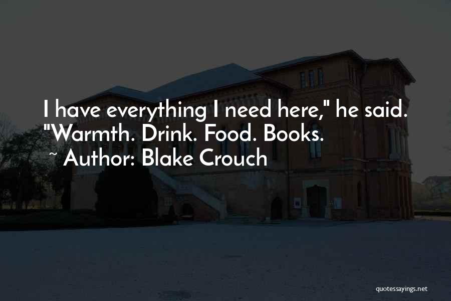 Blake Crouch Quotes 1277924