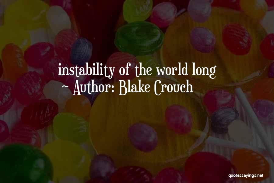 Blake Crouch Quotes 1371634