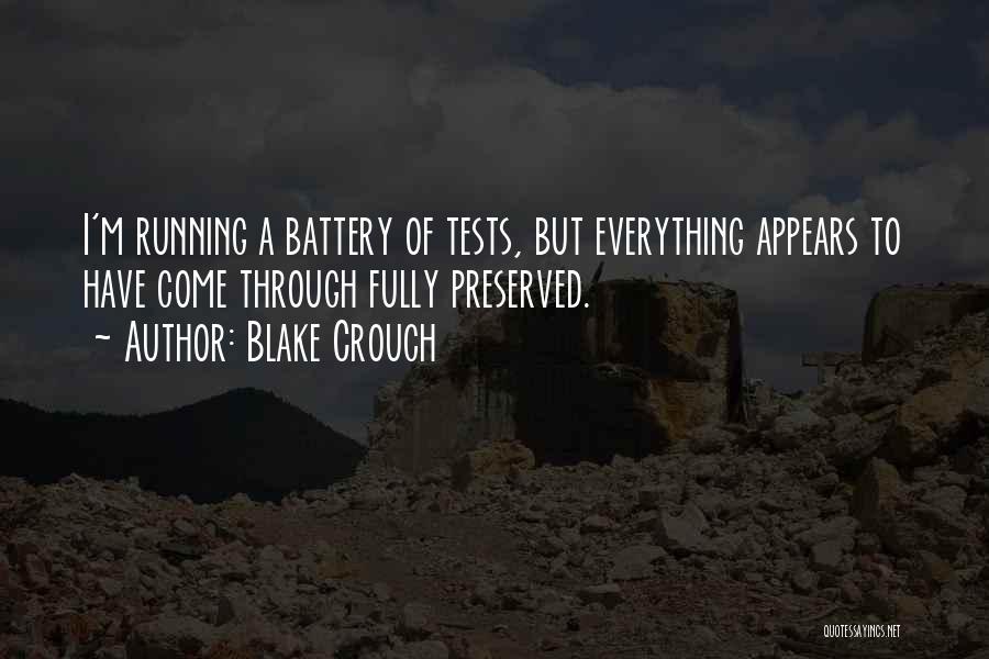 Blake Crouch Quotes 164980