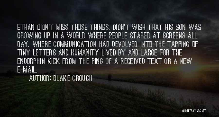 Blake Crouch Quotes 171462