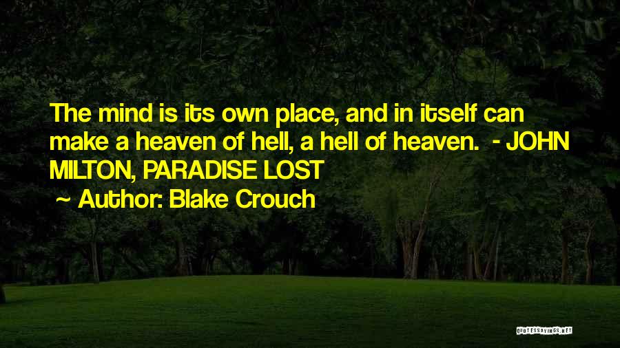 Blake Crouch Quotes 395057
