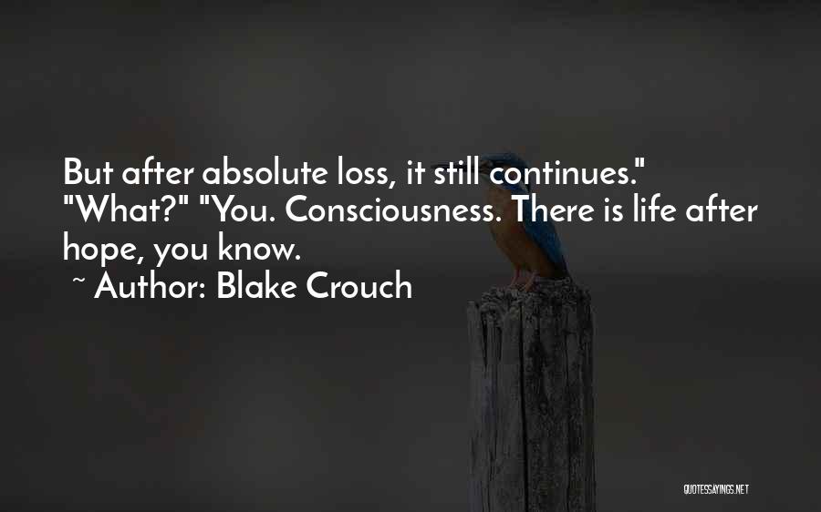 Blake Crouch Quotes 467028