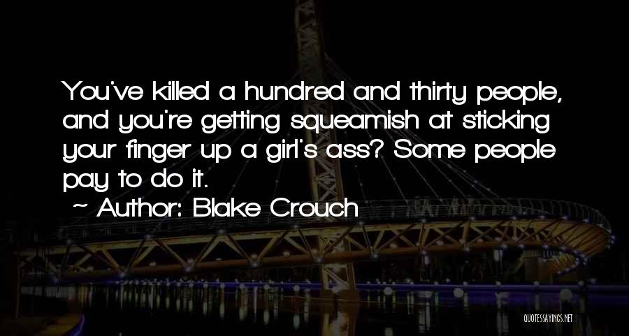 Blake Crouch Quotes 581596