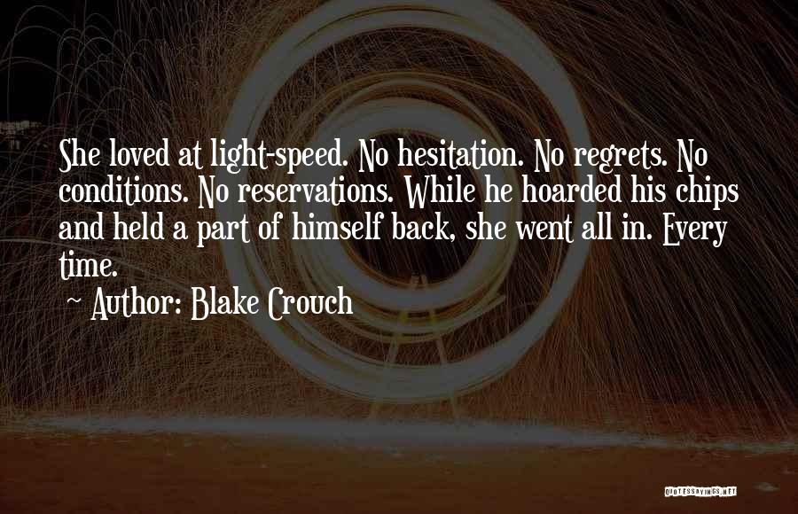 Blake Crouch Quotes 756124