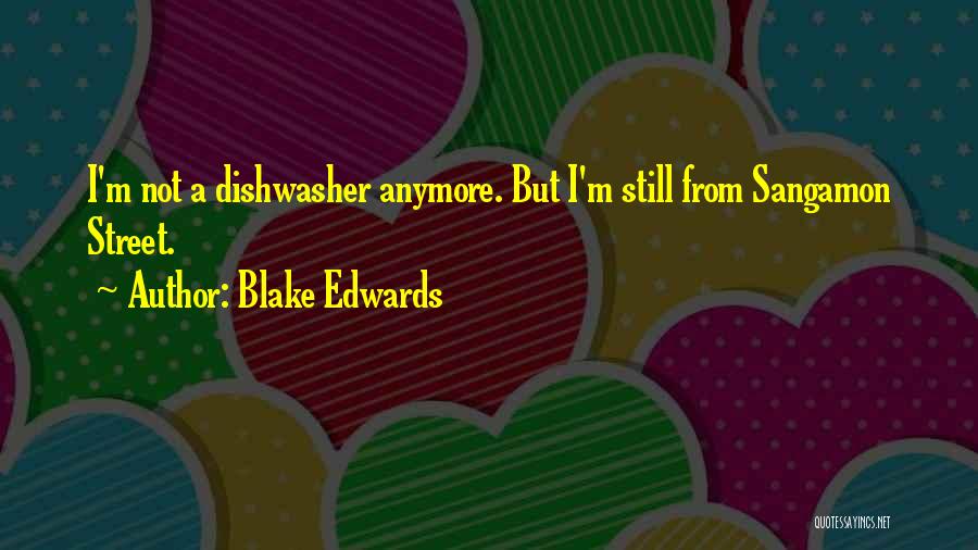 Blake Edwards Quotes 1068859