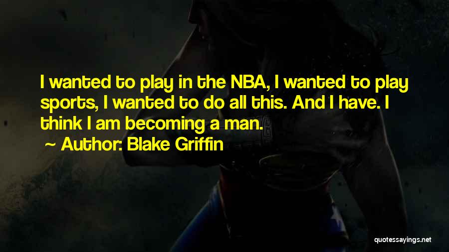 Blake Griffin Quotes 1490746