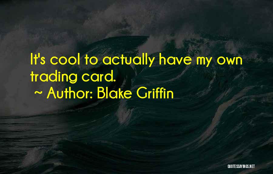 Blake Griffin Quotes 1673068