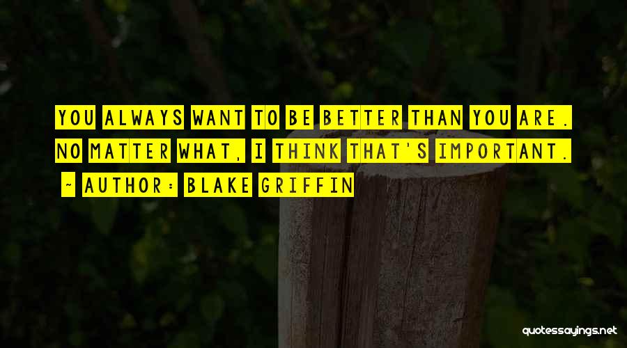 Blake Griffin Quotes 413158