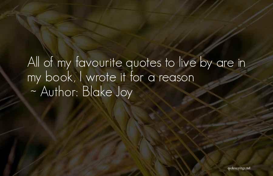 Blake Joy Quotes 813290