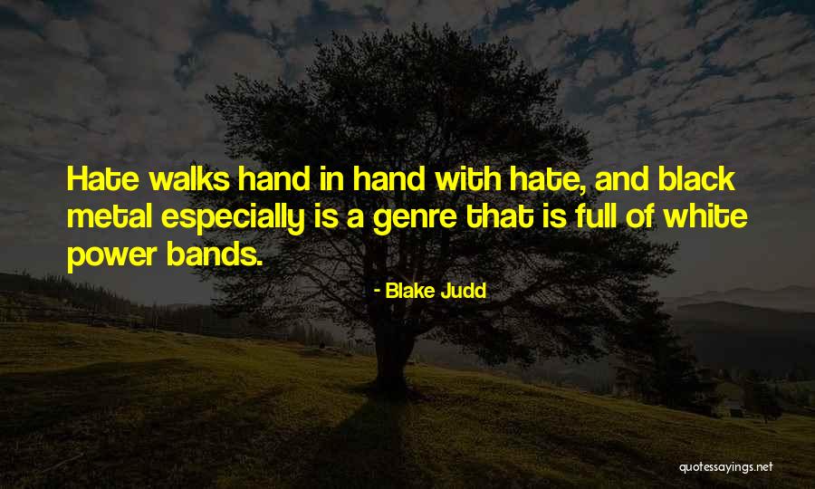 Blake Judd Quotes 1941448