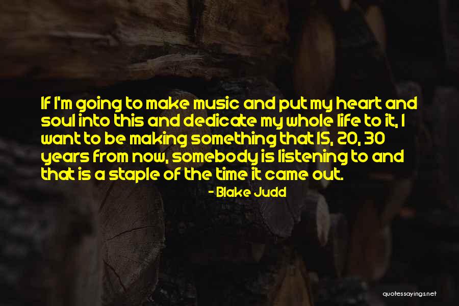 Blake Judd Quotes 2048980 Blake Judd Quotes 2048980