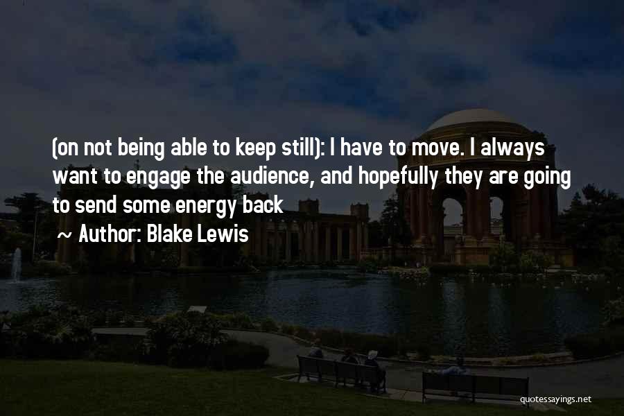 Blake Lewis Quotes 2056277