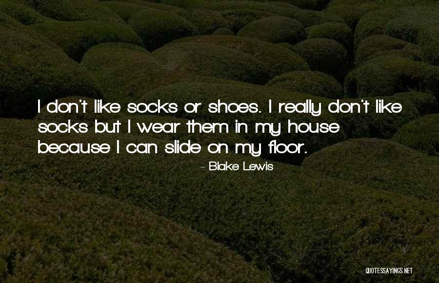 Blake Lewis Quotes 2169425