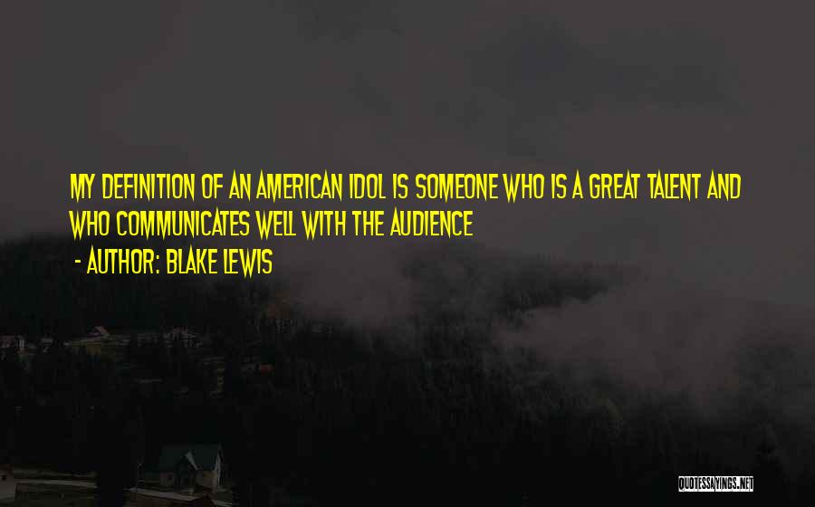 Blake Lewis Quotes 424792