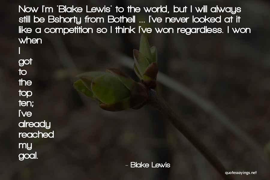 Blake Lewis Quotes 426055