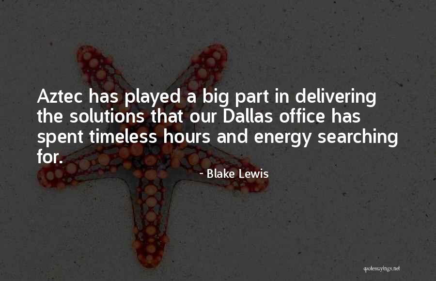 Blake Lewis Quotes 759869