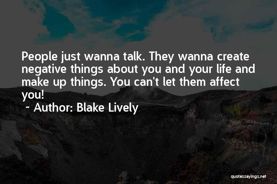 Blake Lively Quotes 1636193