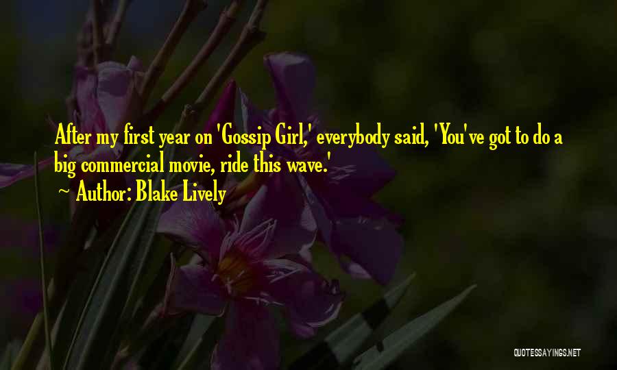 Blake Lively Quotes 2110118