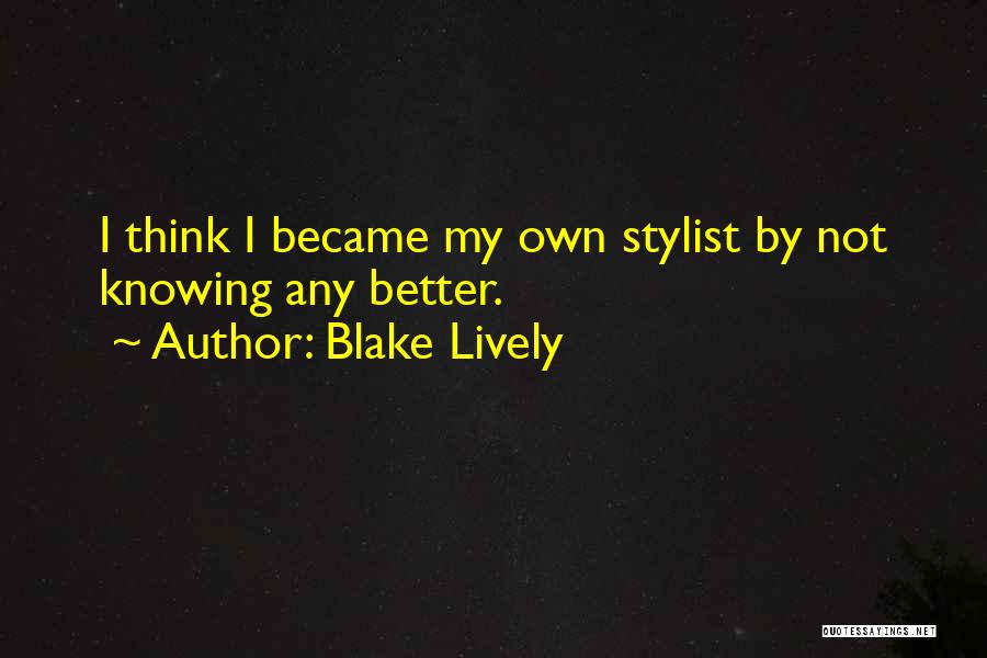 Blake Lively Quotes 2171876