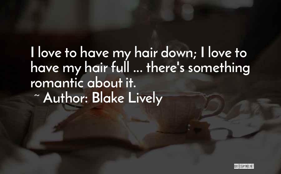 Blake Lively Quotes 355213