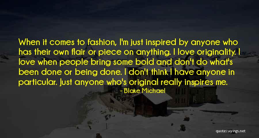 Blake Michael Quotes 1312727 Blake Michael Quotes 1312727