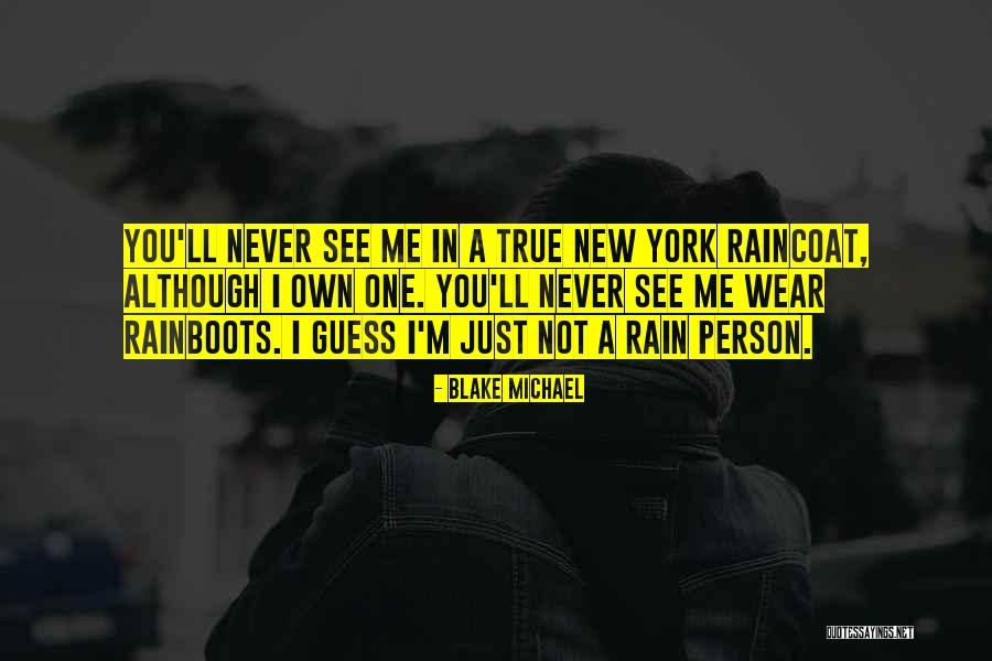 Blake Michael Quotes 85795 Blake Michael Quotes 85795