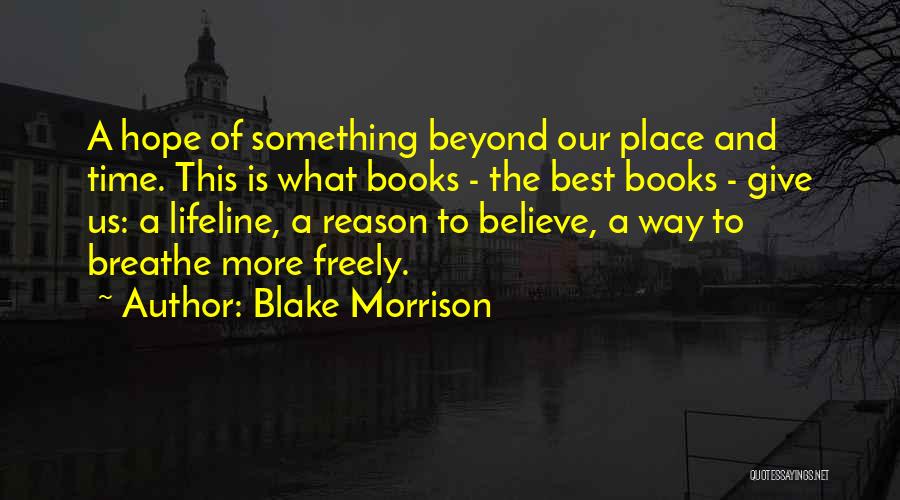 Blake Morrison Quotes 1217245