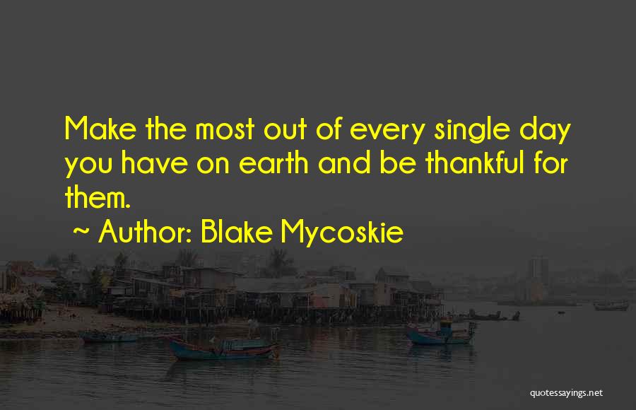 Blake Mycoskie Quotes 1030303