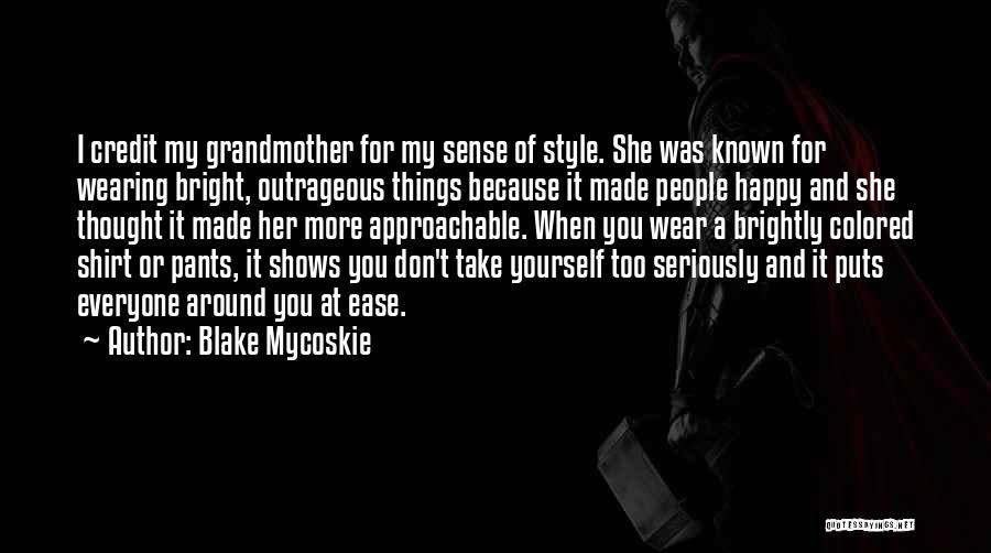 Blake Mycoskie Quotes 107532