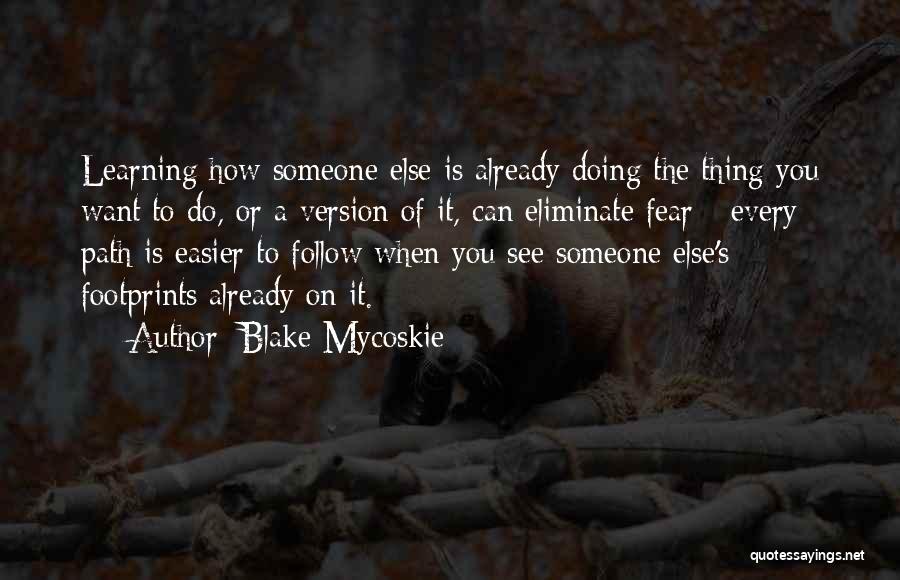 Blake Mycoskie Quotes 1465088