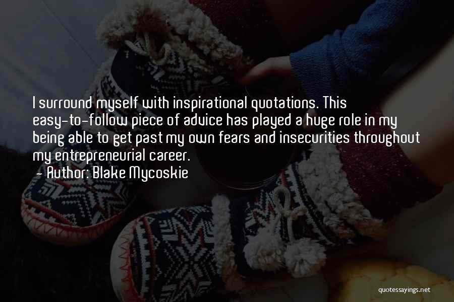 Blake Mycoskie Quotes 1879170