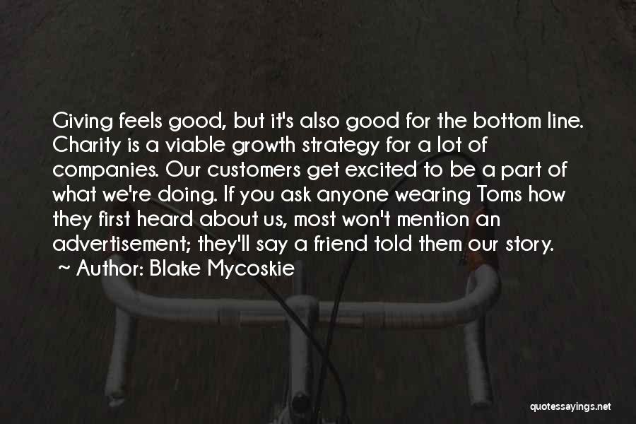 Blake Mycoskie Quotes 562216