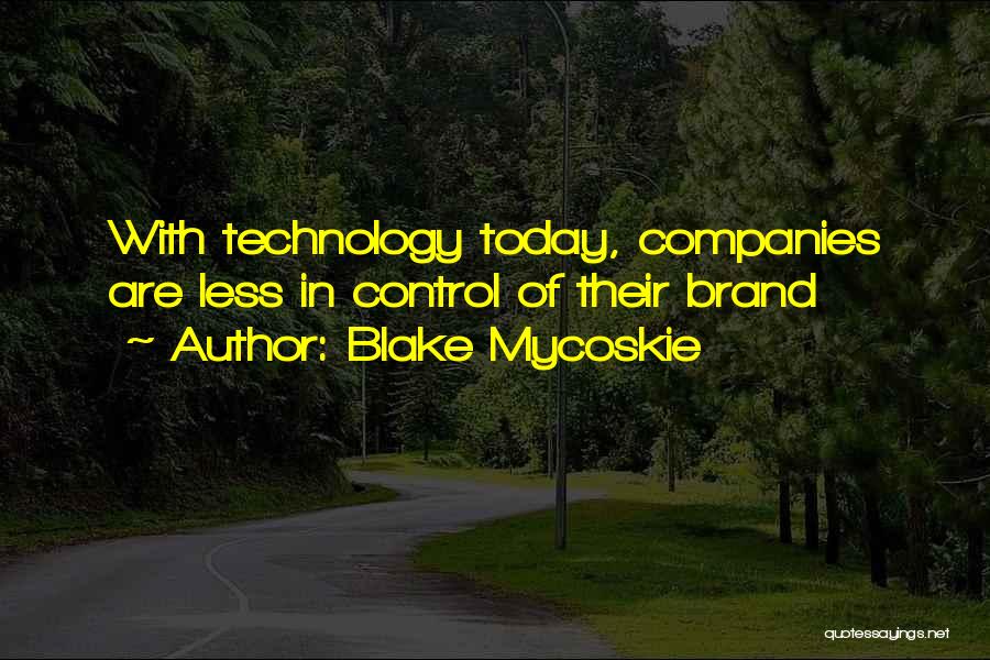 Blake Mycoskie Quotes 680919