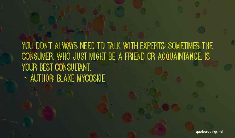 Blake Mycoskie Quotes 773423