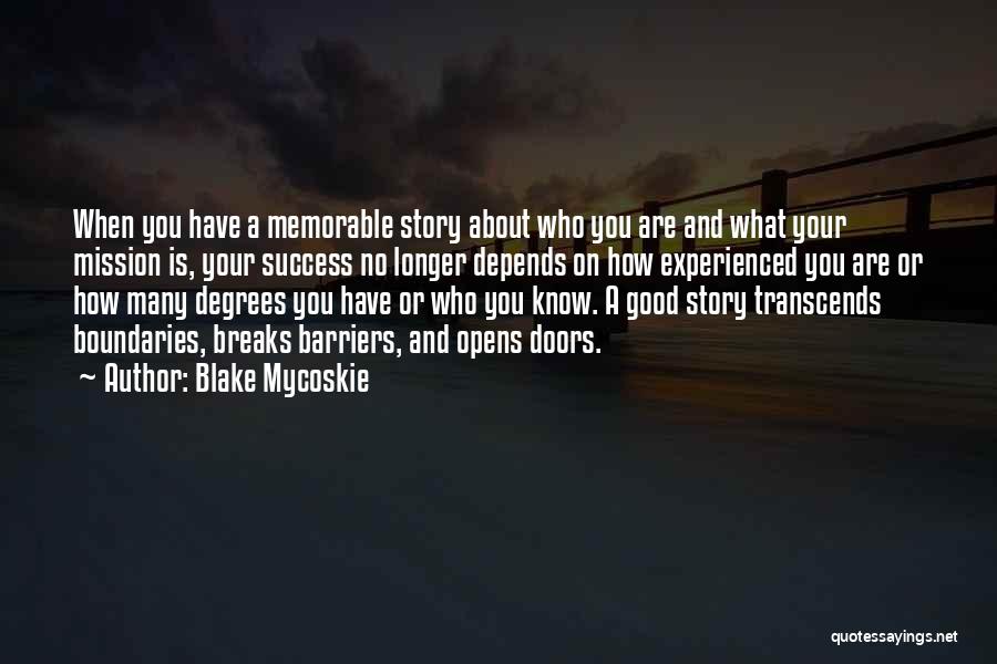 Blake Mycoskie Quotes 830352