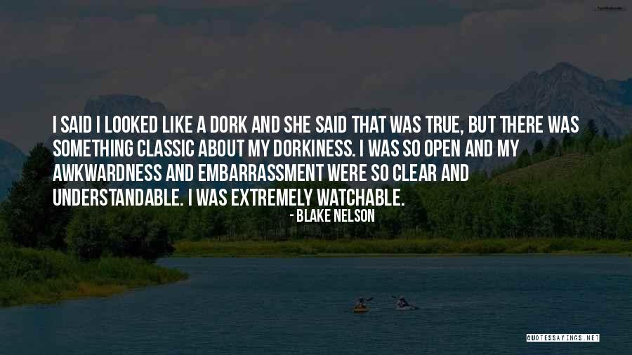 Blake Nelson Quotes 1677298 Blake Nelson Quotes 1677298