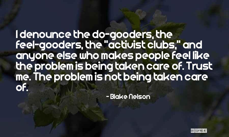 Blake Nelson Quotes 556306